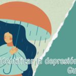 Cómo identificar la depresión y tratarla - guía práctica